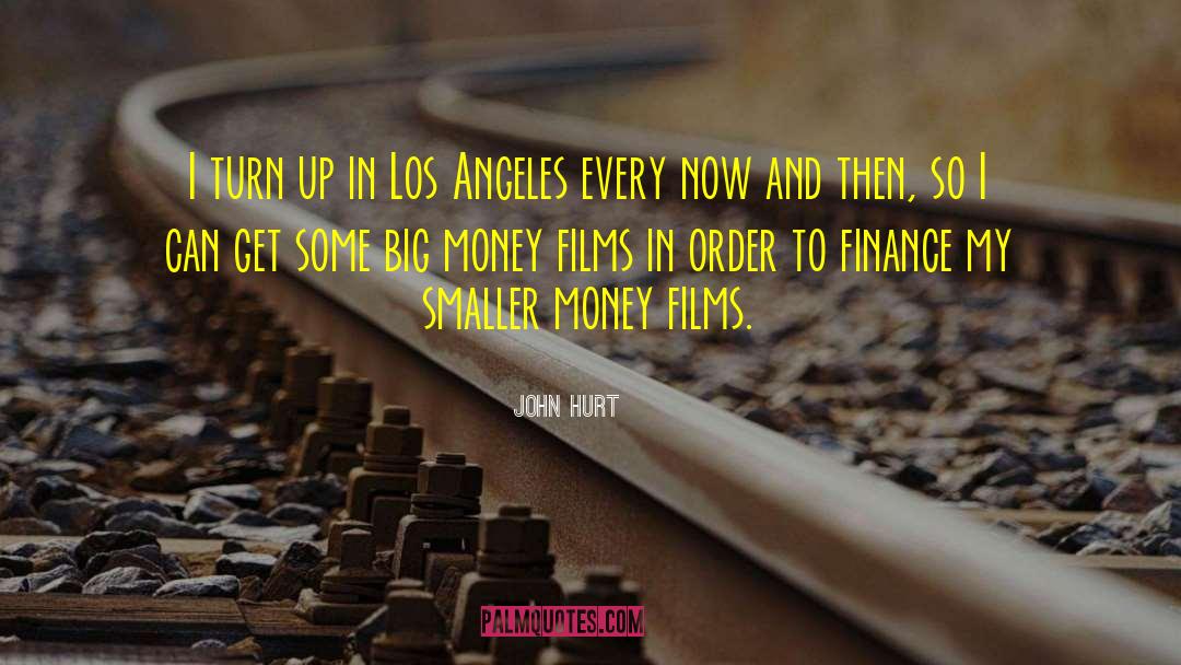 Ashirvad Finance quotes by John Hurt