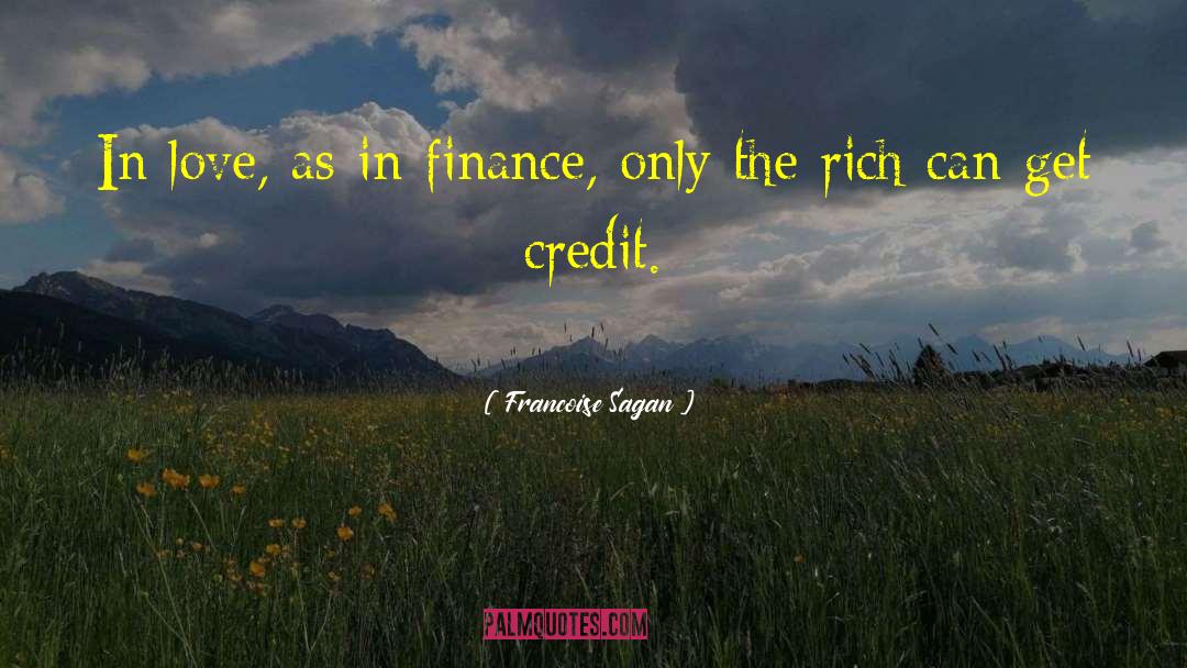 Ashirvad Finance quotes by Francoise Sagan