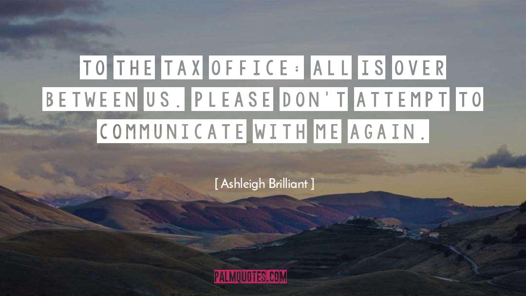 Ashleigh quotes by Ashleigh Brilliant