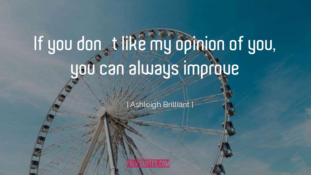 Ashleigh quotes by Ashleigh Brilliant