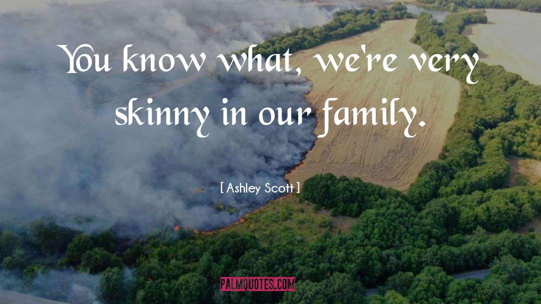 Ashley Juergens quotes by Ashley Scott