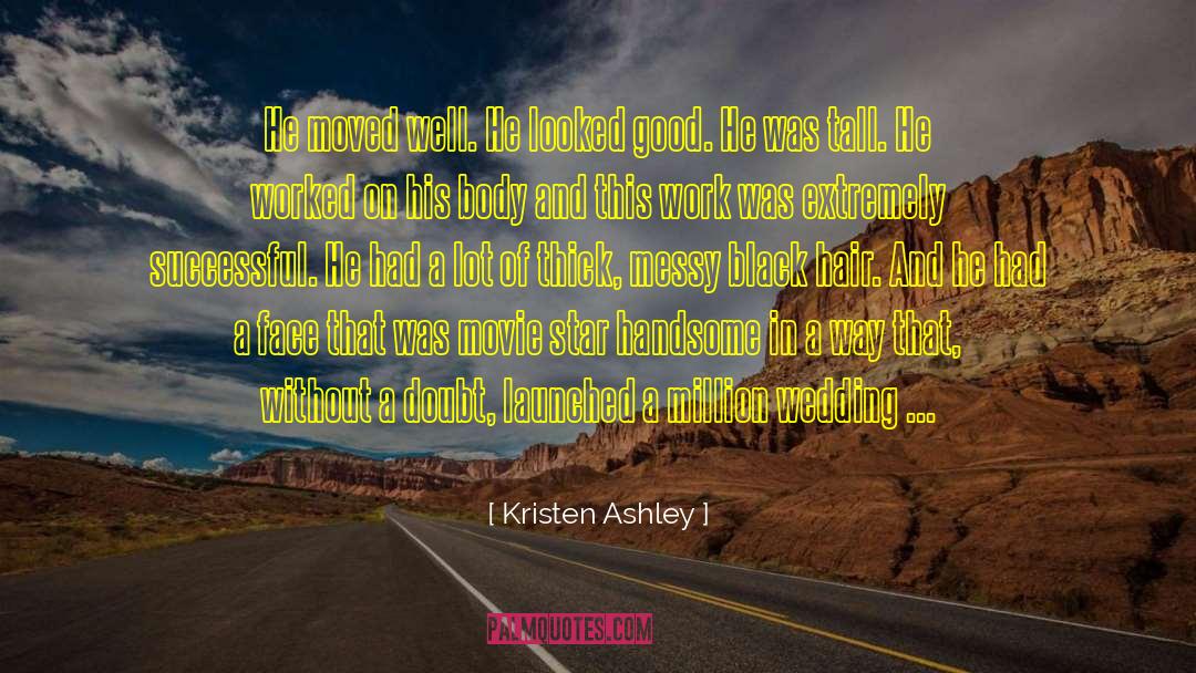 Ashley Weaver quotes by Kristen Ashley