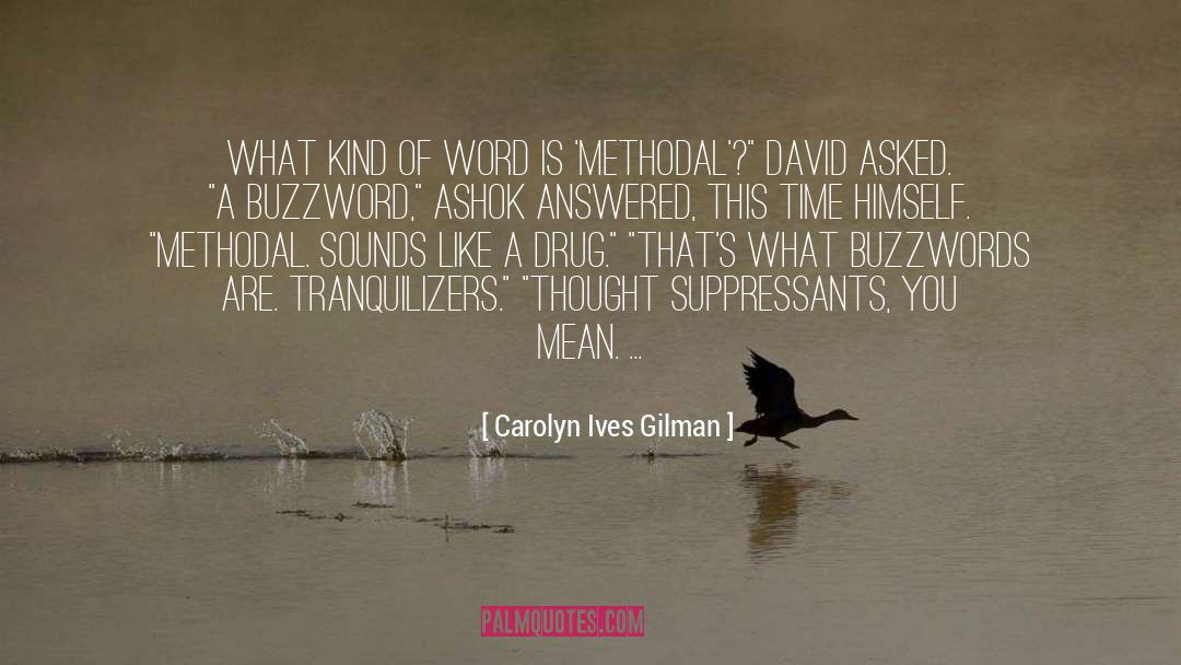 Ashok quotes by Carolyn Ives Gilman