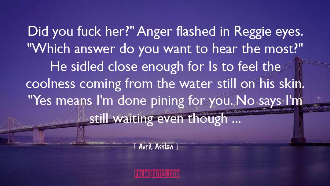 Ashton quotes by Avril Ashton