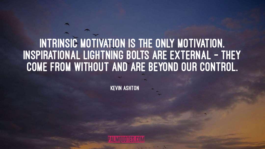 Ashton quotes by Kevin Ashton