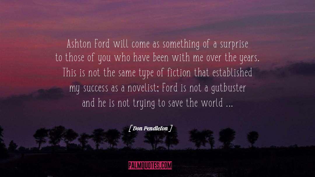 Ashton quotes by Don Pendleton