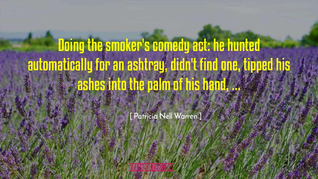 Ashtray quotes by Patricia Nell Warren