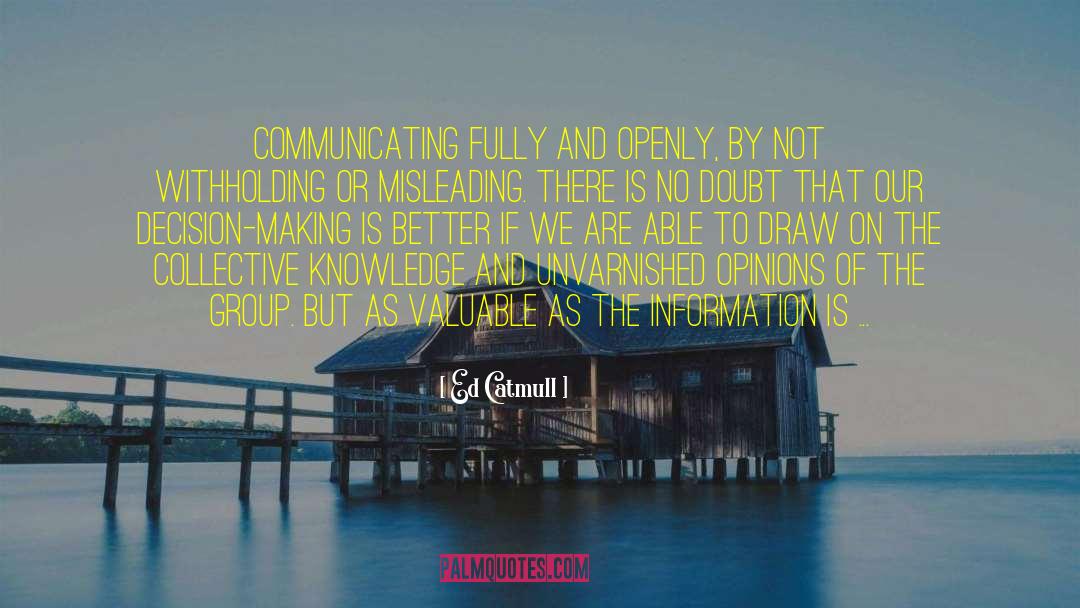 Ashur Collective quotes by Ed Catmull