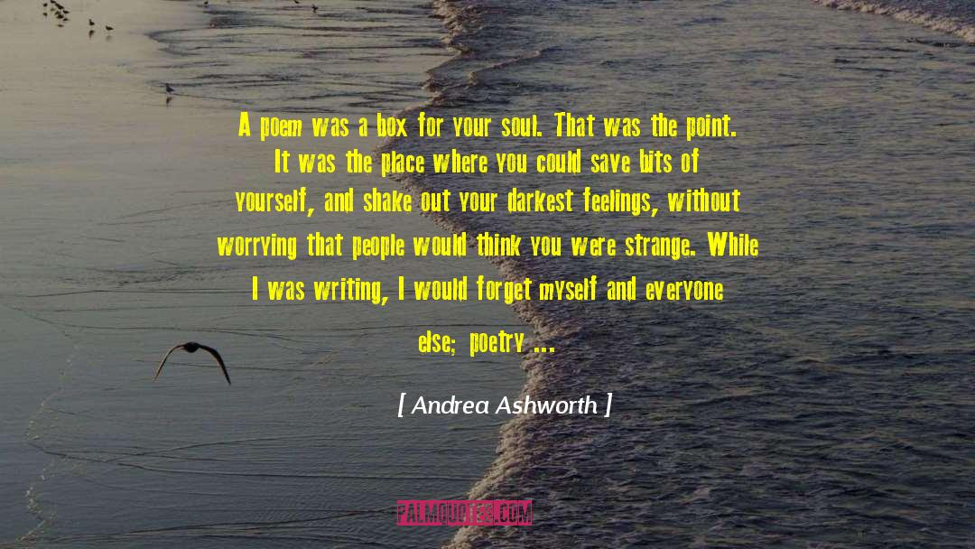 Ashworth quotes by Andrea Ashworth
