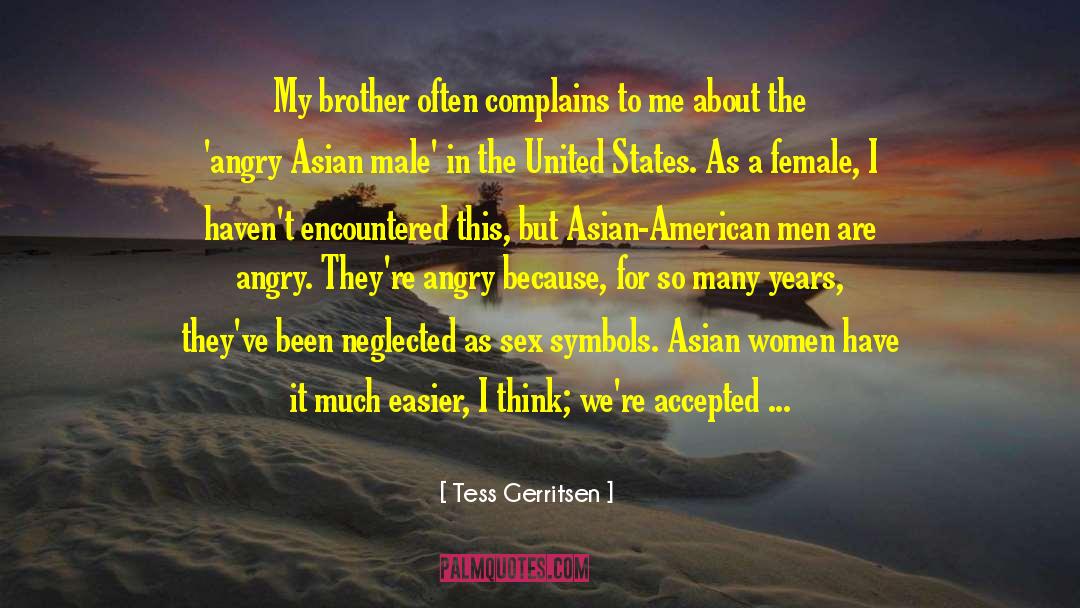 Asian American Author quotes by Tess Gerritsen