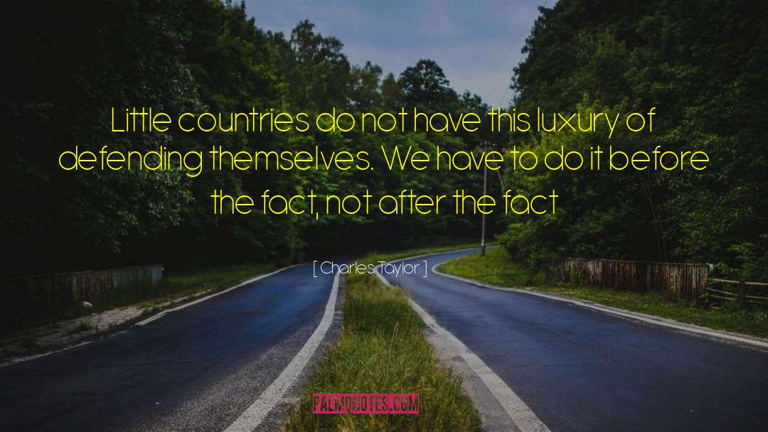 Asian Countries quotes by Charles Taylor