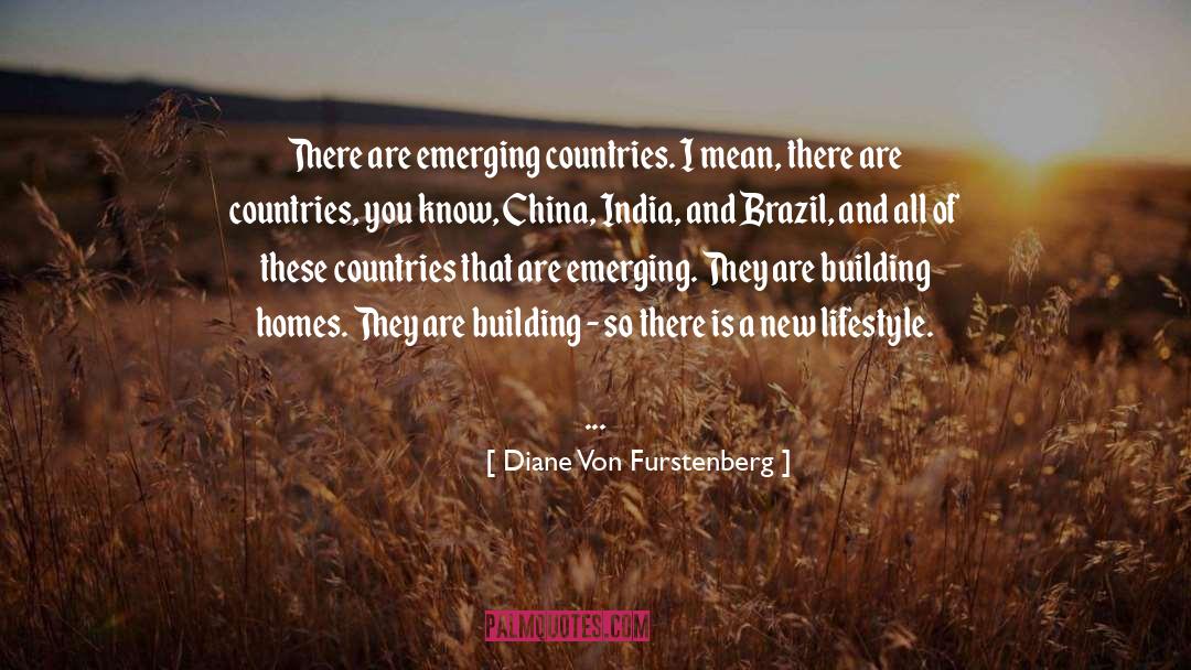 Asian Countries quotes by Diane Von Furstenberg