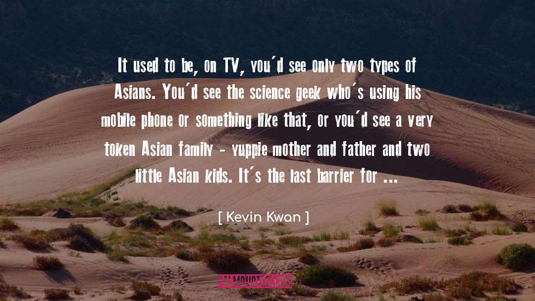 Asian Family quotes by Kevin Kwan