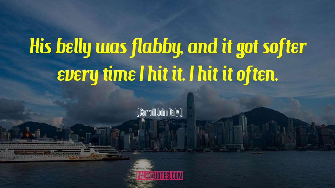 Asian Noir quotes by Carroll John Daly