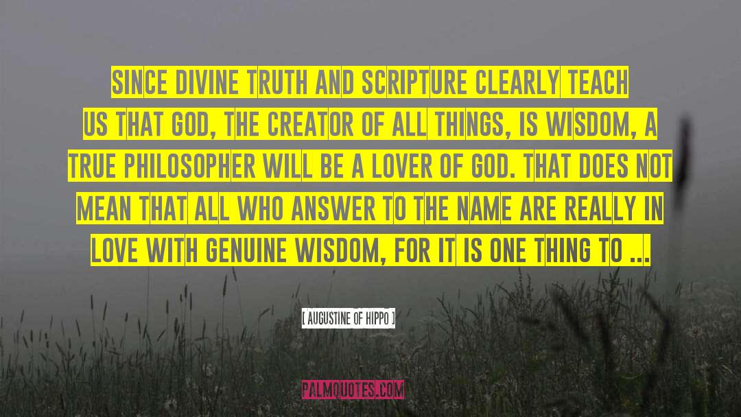 Asian Philosophy quotes by Augustine Of Hippo
