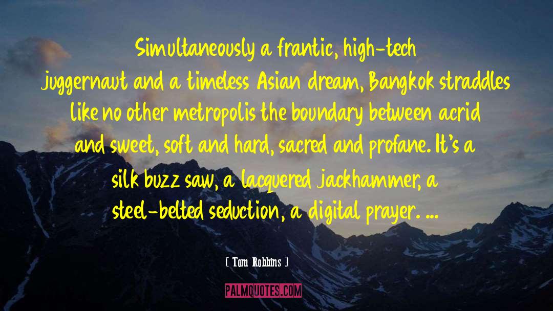 Asian quotes by Tom Robbins