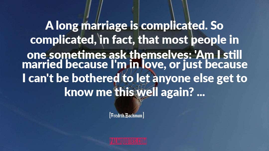 Ask Again Later quotes by Fredrik Backman