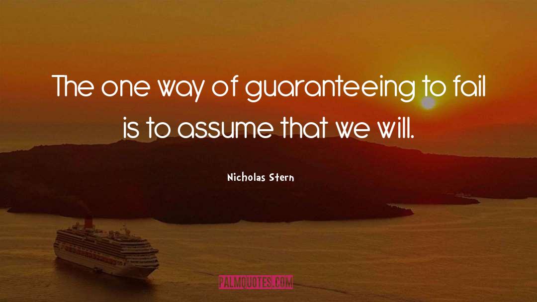 Ask Dont Assume quotes by Nicholas Stern