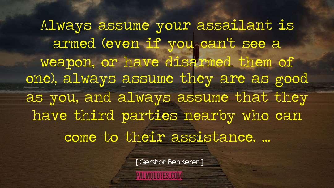 Ask Dont Assume quotes by Gershon Ben Keren