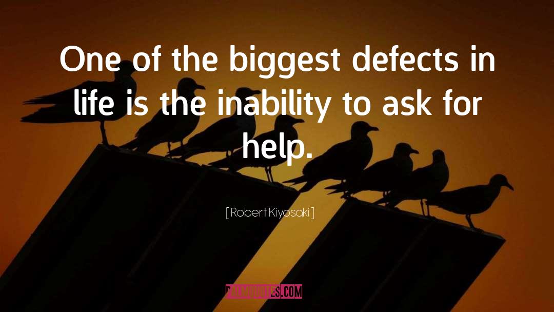 Ask For Help quotes by Robert Kiyosaki