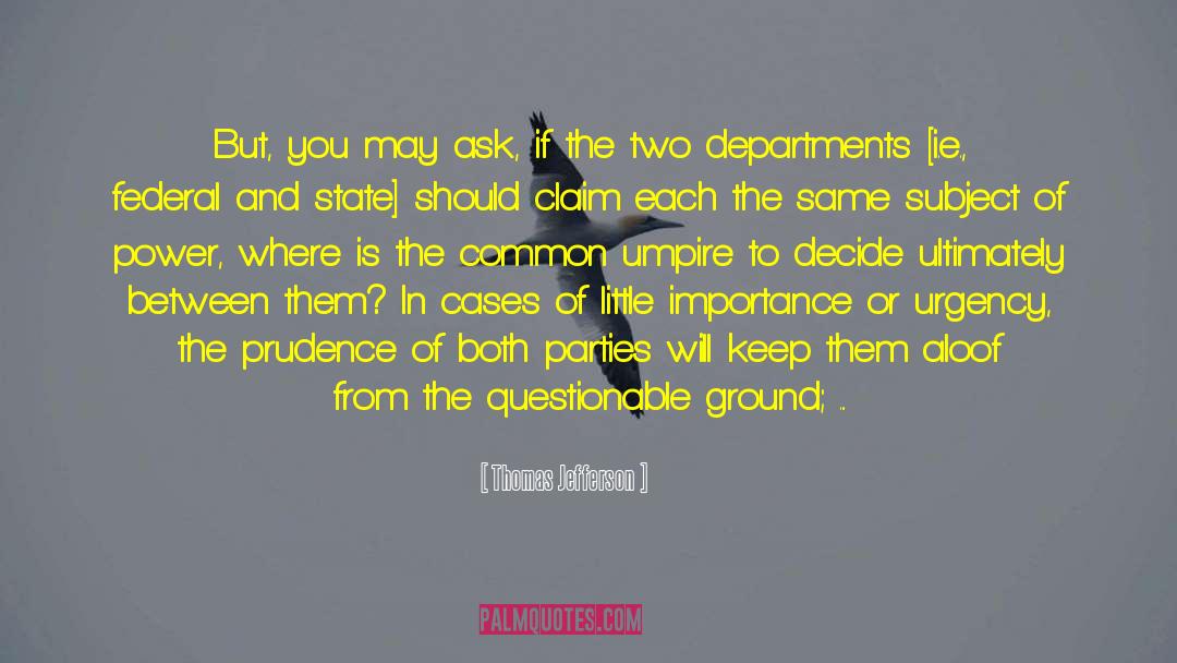 Ask Question quotes by Thomas Jefferson