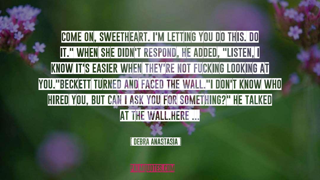 Ask Swifty quotes by Debra Anastasia