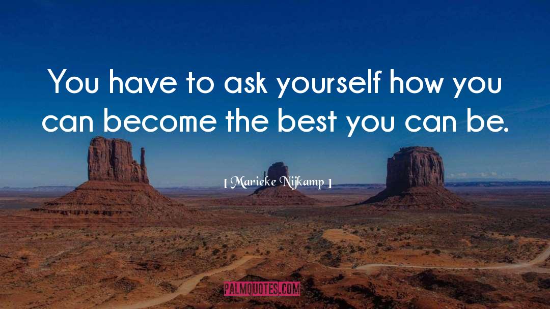 Ask Yourself quotes by Marieke Nijkamp