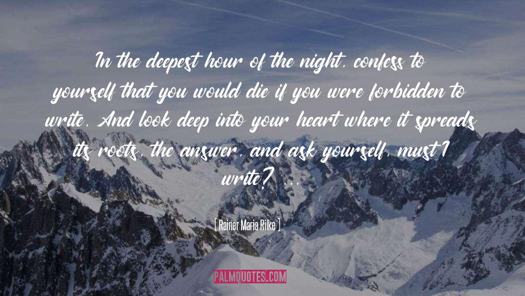Ask Yourself quotes by Rainer Maria Rilke