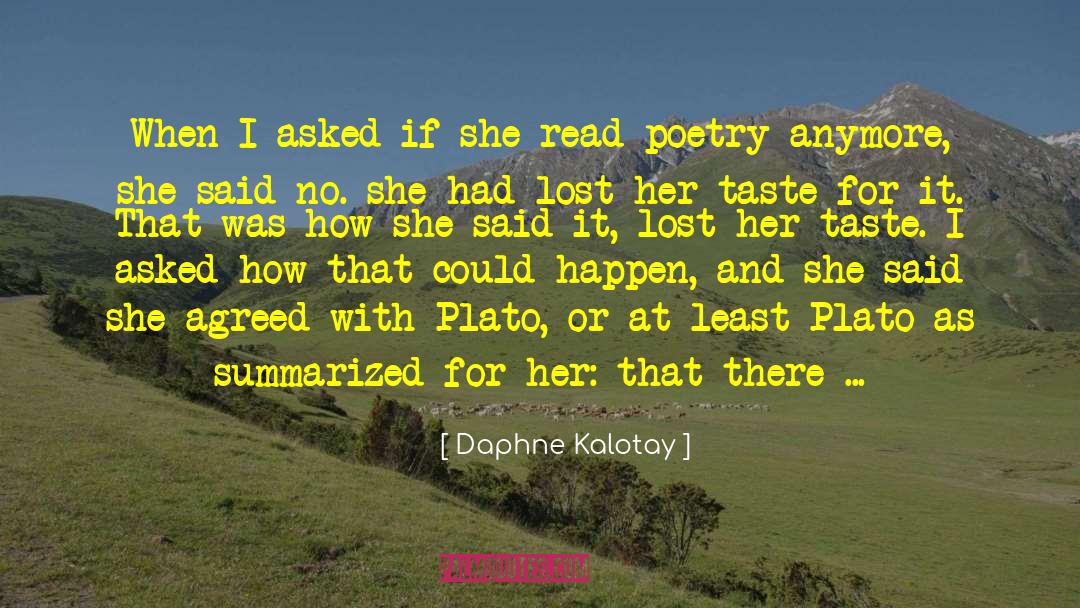 Asked To Join quotes by Daphne Kalotay