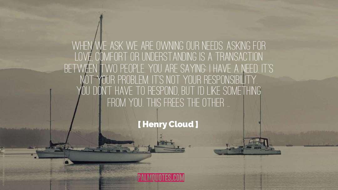 Asking Directions quotes by Henry Cloud