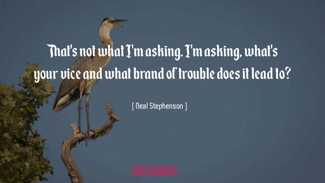 Asking Directions quotes by Neal Stephenson