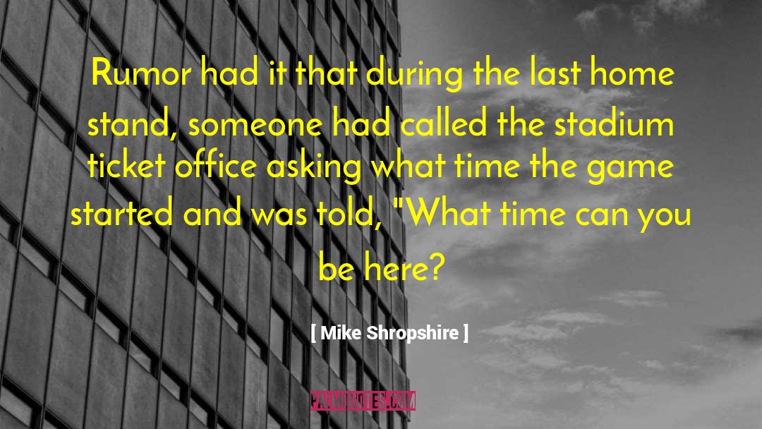 Asking Favors quotes by Mike Shropshire