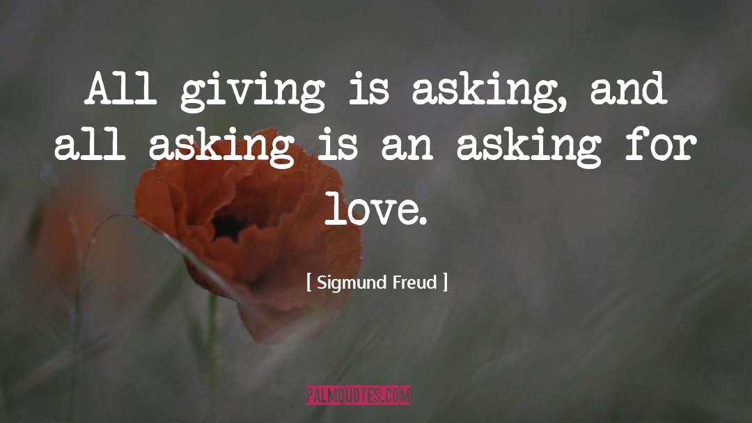 Asking For Advice quotes by Sigmund Freud