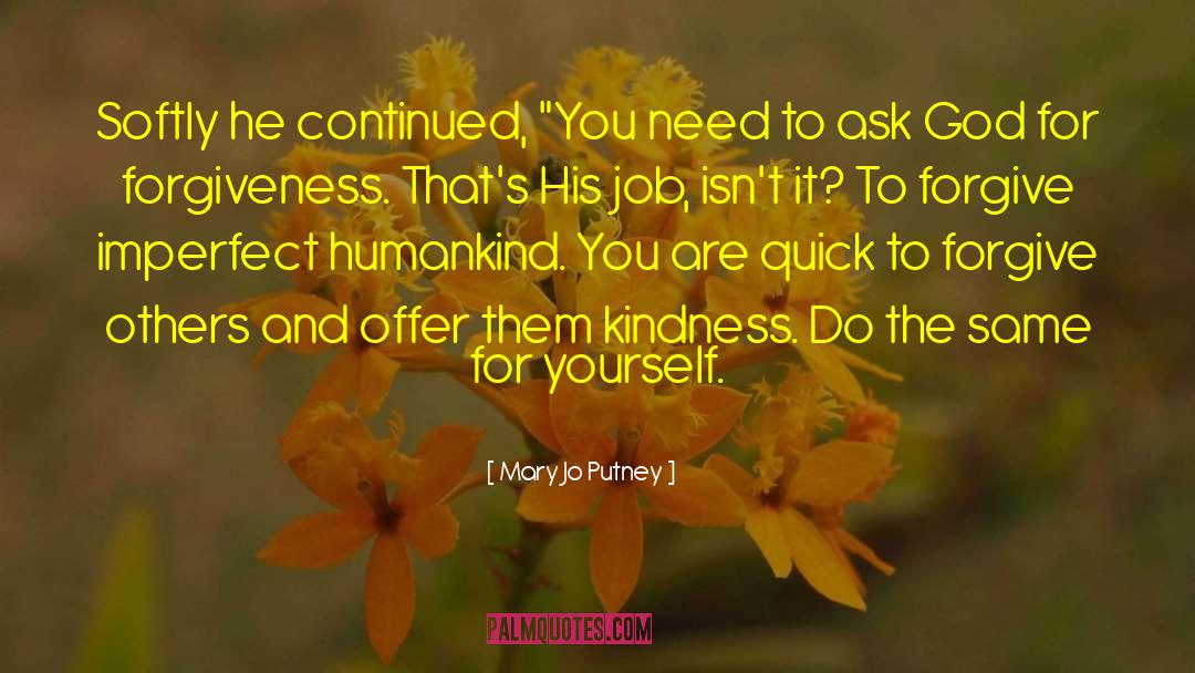 Asking For Forgiveness quotes by Mary Jo Putney