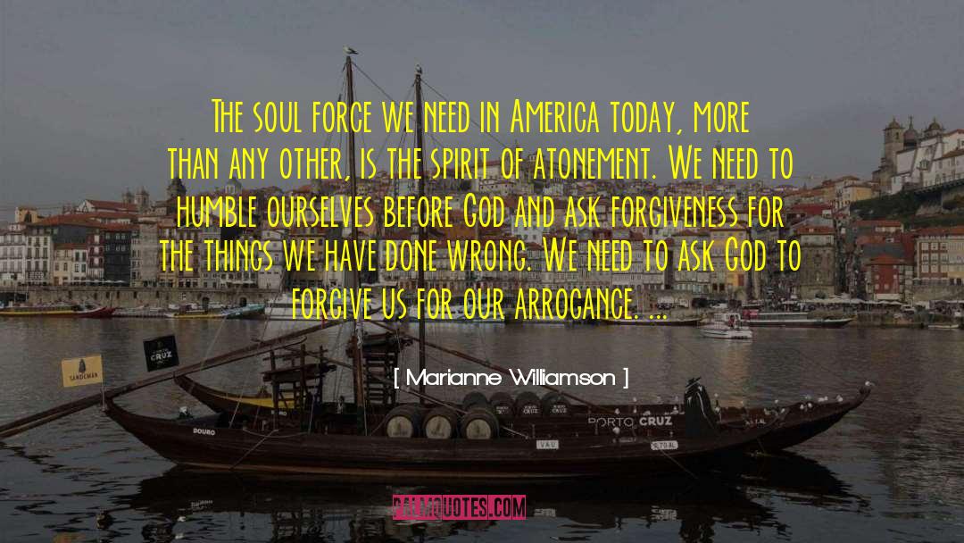 Asking For Forgiveness quotes by Marianne Williamson