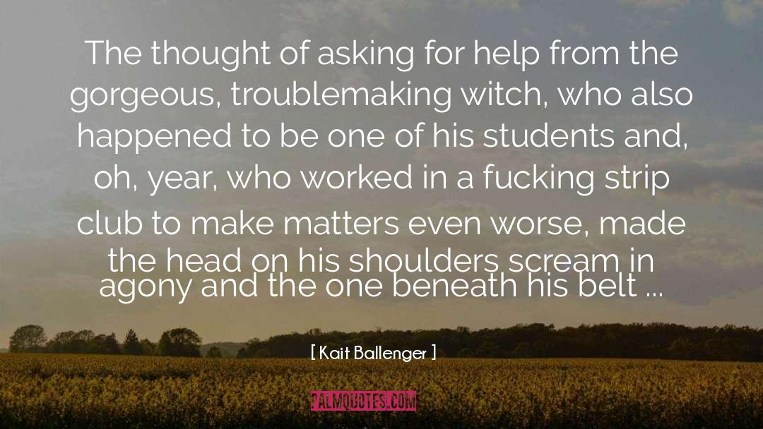 Asking For Forgiveness quotes by Kait Ballenger