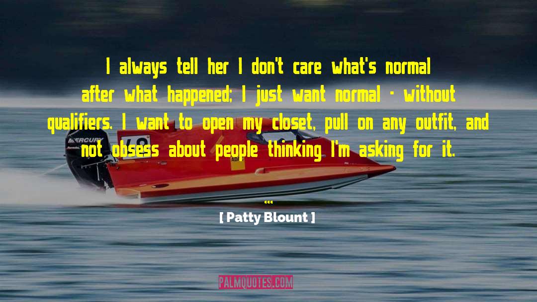 Asking For It quotes by Patty Blount