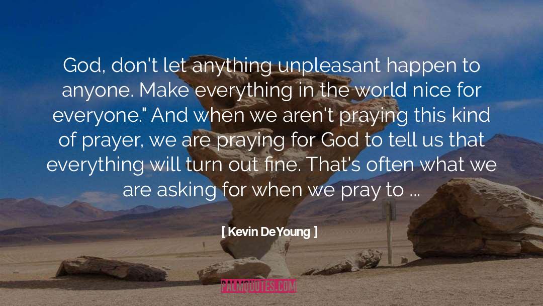 Asking For quotes by Kevin DeYoung