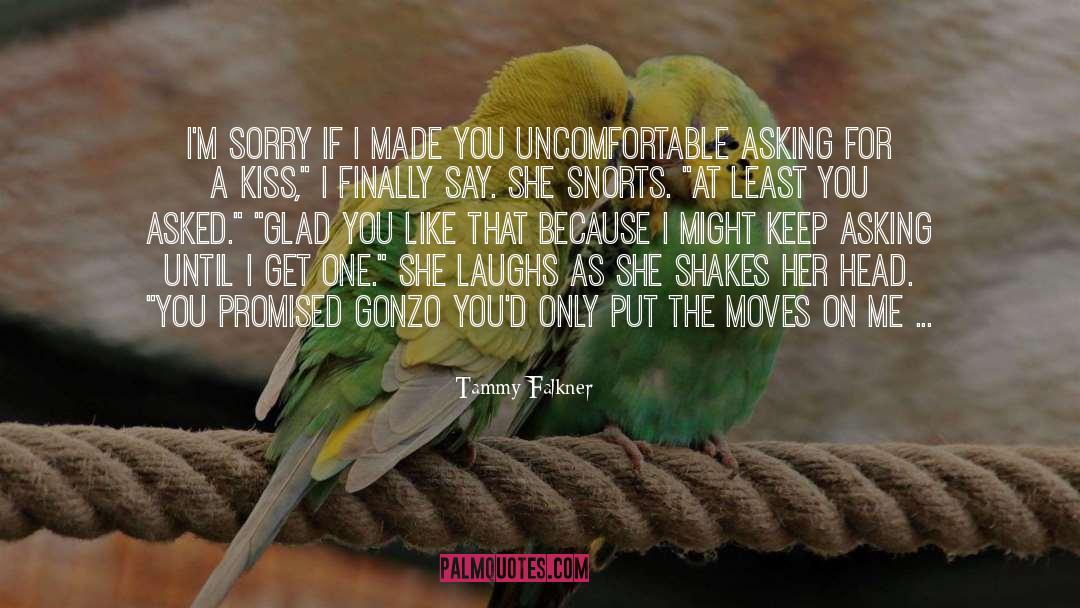 Asking For Trouble quotes by Tammy Falkner