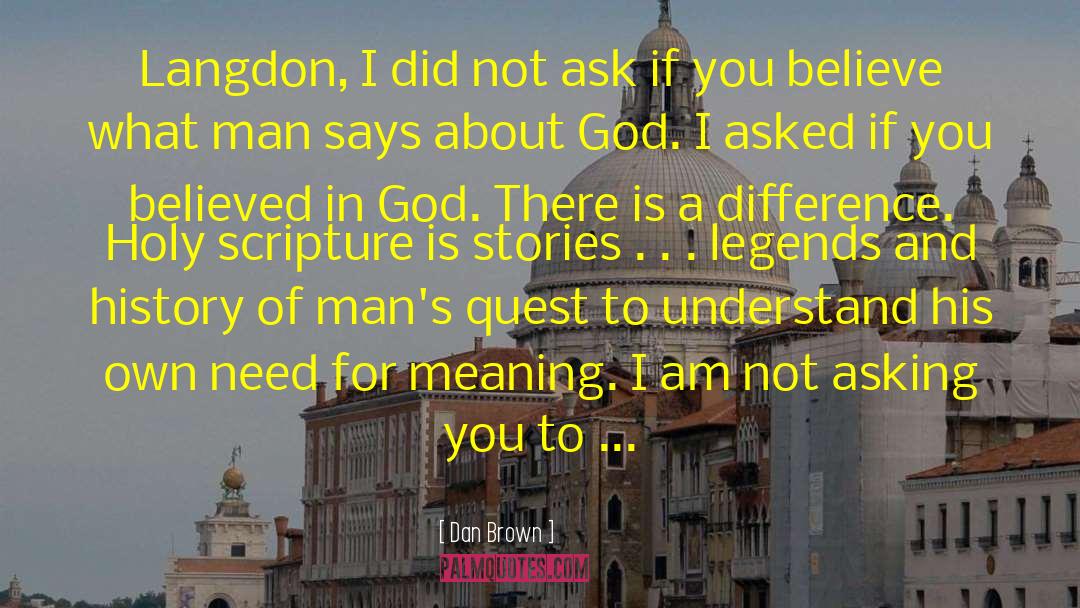 Asking God For A Sign quotes by Dan Brown