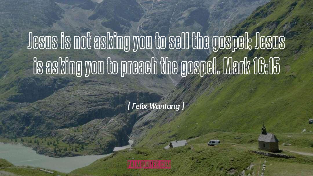 Asking God quotes by Felix Wantang