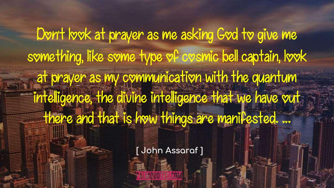 Asking God quotes by John Assaraf