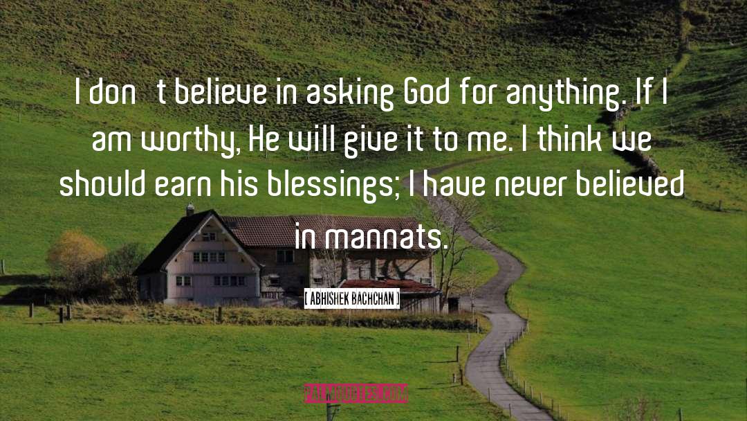 Asking God quotes by Abhishek Bachchan