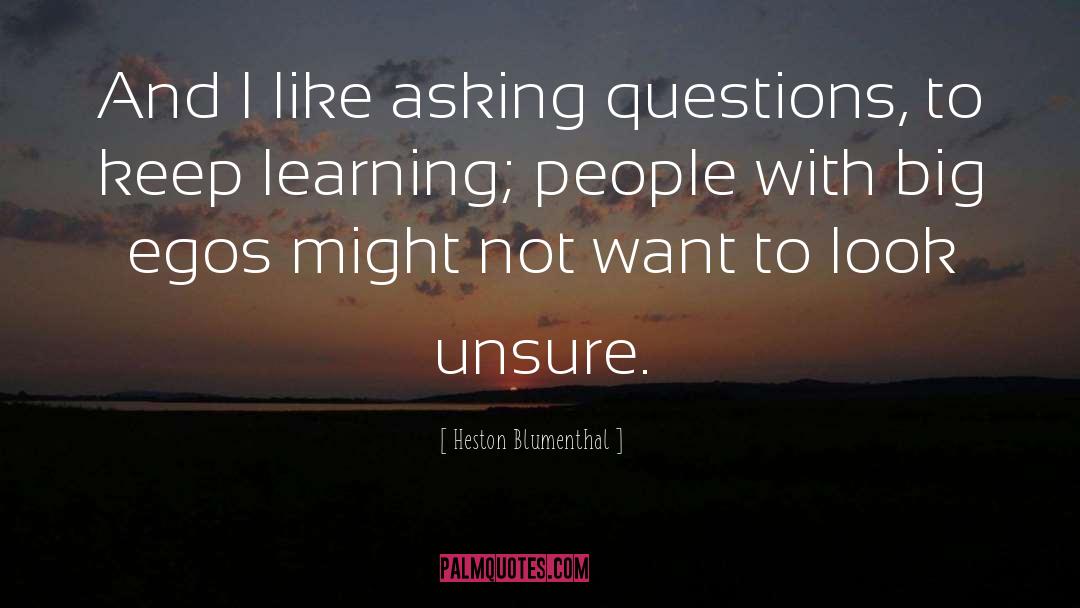 Asking Out quotes by Heston Blumenthal