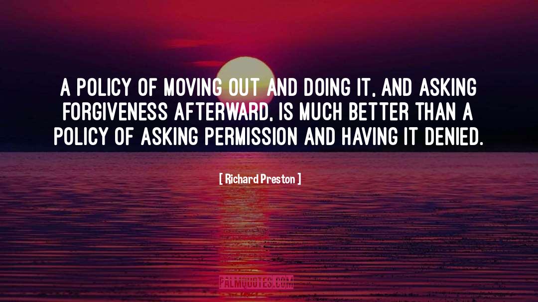 Asking Permission quotes by Richard Preston