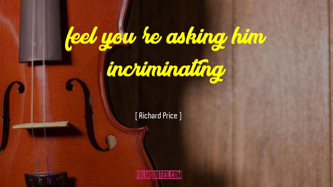 Asking Permission quotes by Richard Price