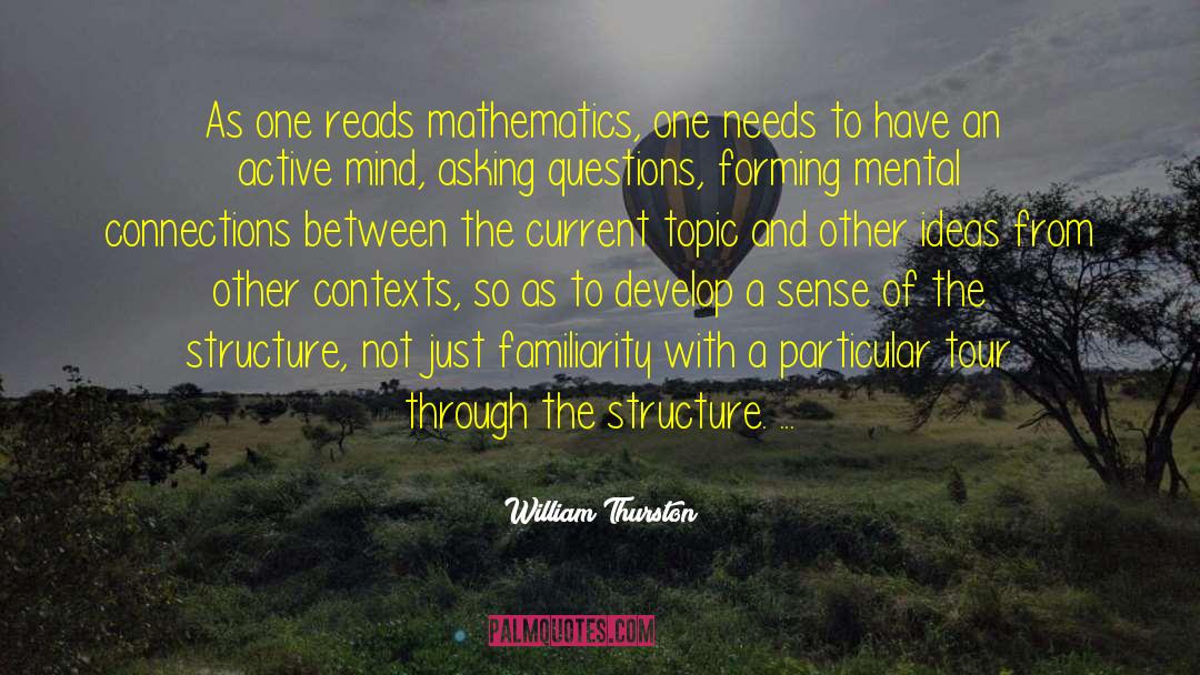 Asking Questions quotes by William Thurston