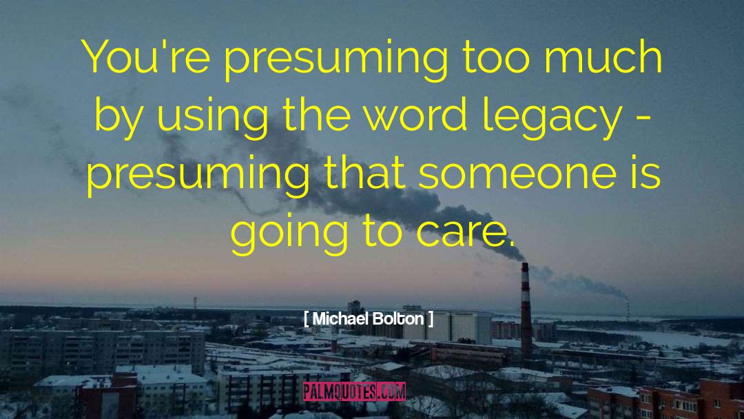 Asking Too Much quotes by Michael Bolton