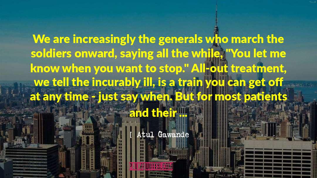 Asking Too Much quotes by Atul Gawande