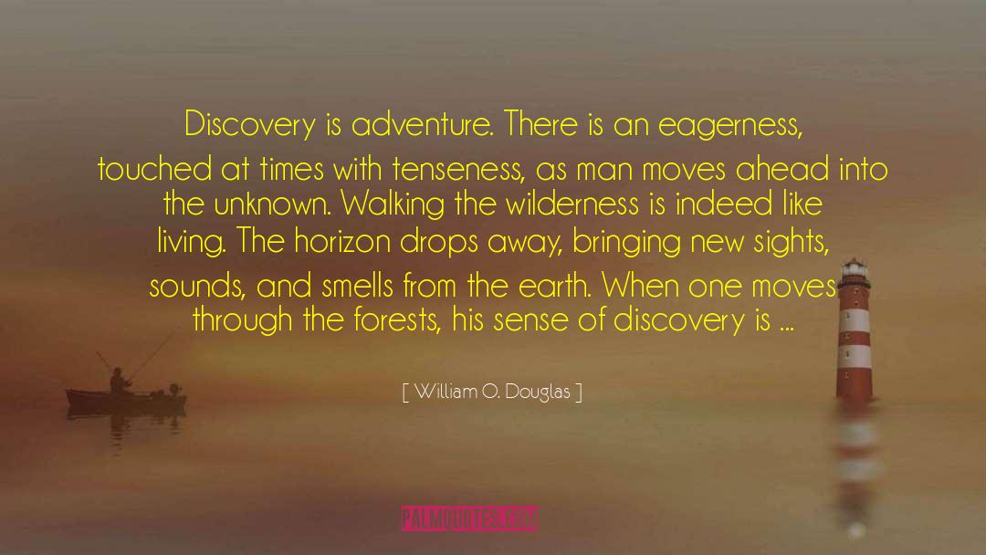 Asking Wilderness quotes by William O. Douglas